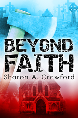 Beyond Faith Sharon A Crawford - 